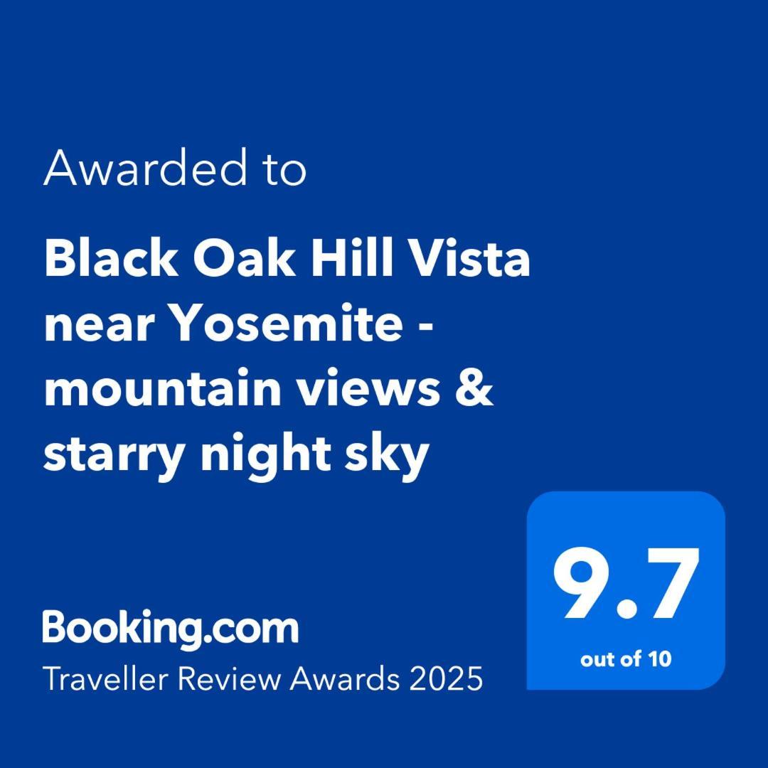 Black Oak Hill Vista Near Yosemite - Mountain Views & Starry Night Sky Mariposa Eksteriør billede